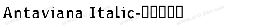 Antaviana Italic字体转换